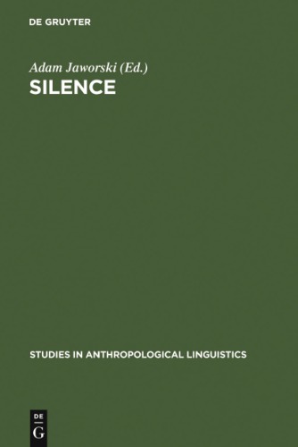 Silence: Interdisciplinary Perspectives