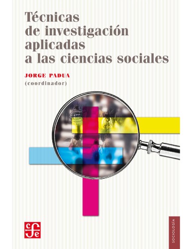 Técnicas de investigación aplicadas a las ciencias sociales