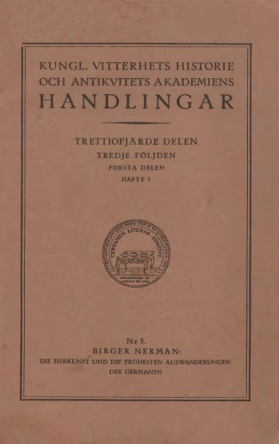 Die Herkunft und die frühesten Auswanderungen der Germanen