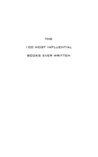 The 100 most influential books ever written : the history of thought from ancient times to today