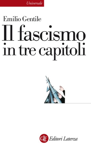 Il fascismo in tre capitoli