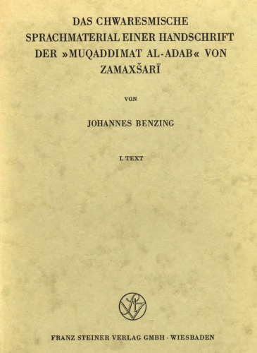 Das Chwaresmische Sprachmaterial einer Handschrift der »Muqaddaimat al-Adab« von Zamaxšarī