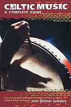 Celtic music: A Complete Guide