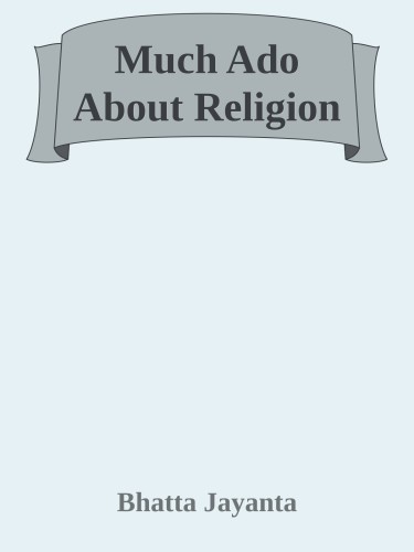 Much Ado About Religion
