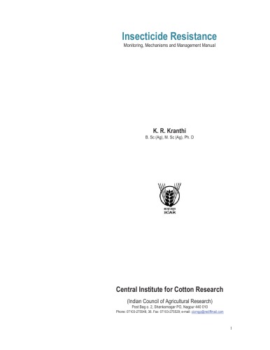 Insecticides Resistance Monitoring, Mechanisms and Management Manual K. R. Kranthi