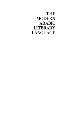 The modern arabic literary language : lexical and stylistic developments