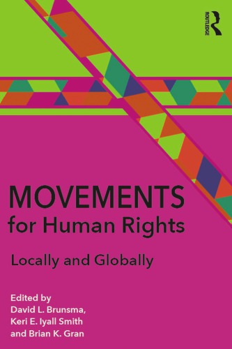 Movements For Human Rights: Locally And Globally
