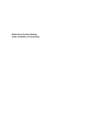 Multicriteria Decision-Making Under Conditions Of Uncertainty: A Fuzzy Set Perspective