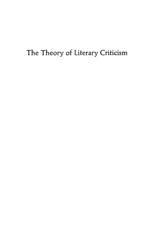 The theory of literary criticism : a logical analysis