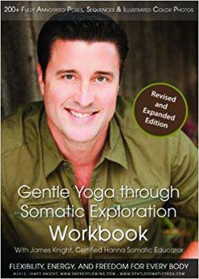 Gentle Yoga through Somatic Exploration Workbook