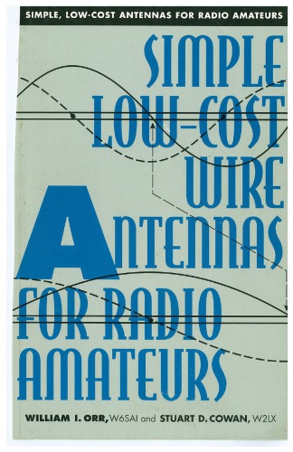 Simple, Low-Cost Wire Antennas for Radio Amateurs