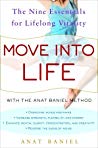 Move into Life: The Nine Essentials for Lifelong Vitality (Feldenkrais)