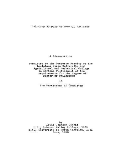 Selected studies of organic reagents