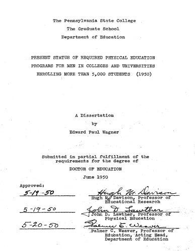 A SURVEY OF REQUIRED PHYSICAL EDUCATION PROGRAMS FOR MEN IN COLLEGES AND UNIVERSITIES ENROLLING MORE THAN 5,000 STUDENTS IN 1950