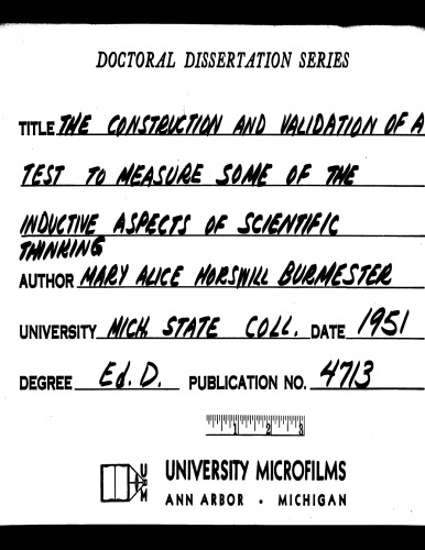 THE CONSTRUCTION AND VALIDATION OF A TEST TO MEASURE SOME OF THE INDUCTIVE ASPECTS OF SCIENTIFIC THINKING