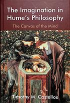 The Imagination In Hume’s Philosophy: The canvas Of The Mind