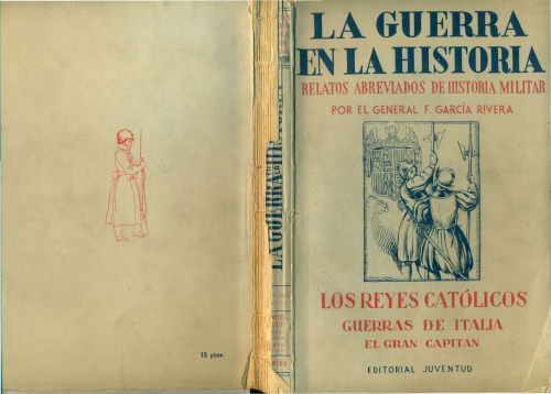 Los Reyes Católicos. Guerras de Italia. El Gran Capitán