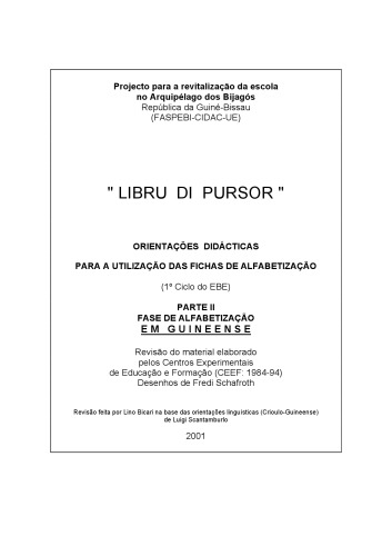 Libru di pursor. Orientações didácticas para a utilização das fichas de alfabetização. Parte II. Fase de alfabetização em Guineense