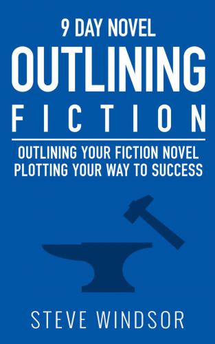 Outlining Your Novel, Plotting Your Way to Success