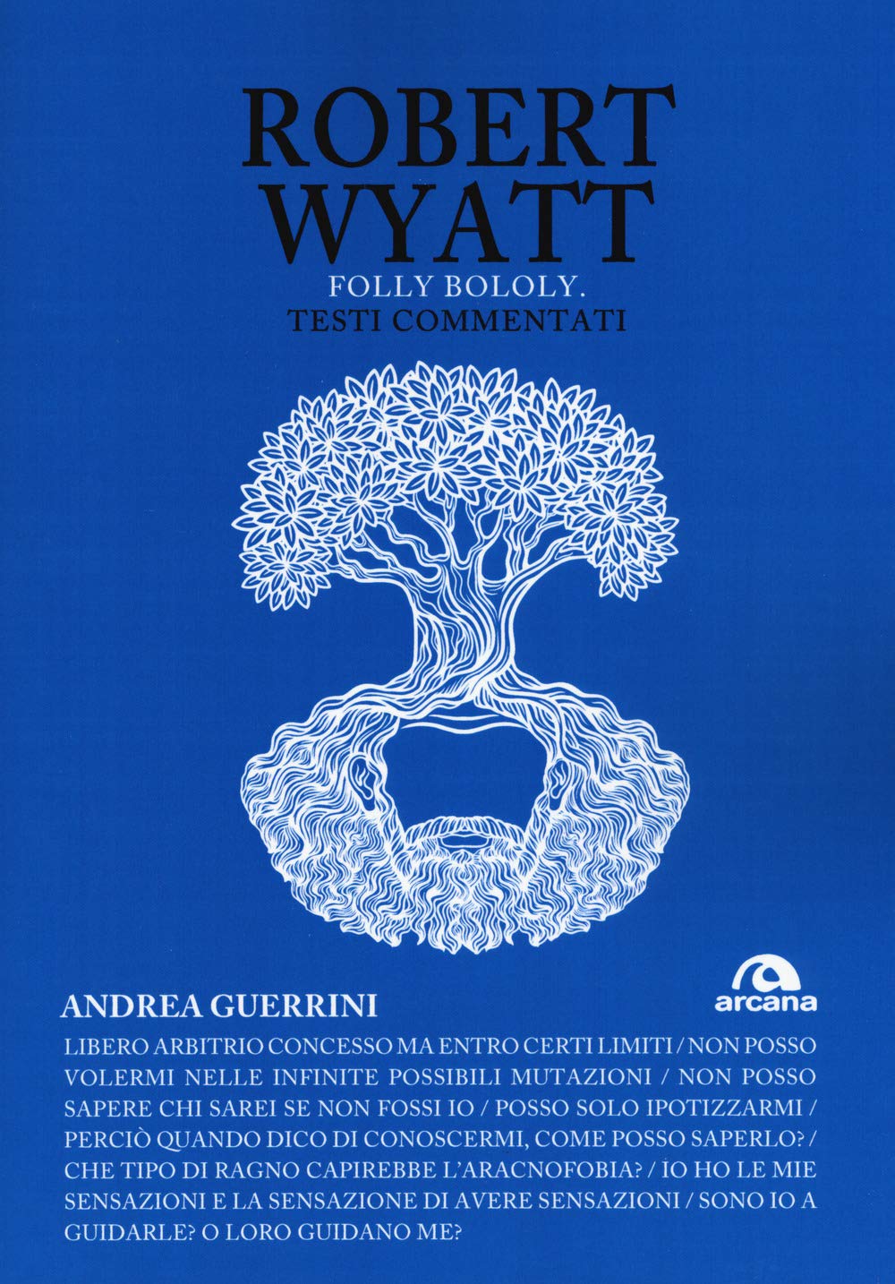 Robert Wyatt: Folly Bololy. Testi commentati