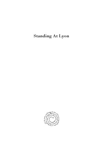 Standing At Lyon An Examination of the Martyrdom of Blandina of Lyon