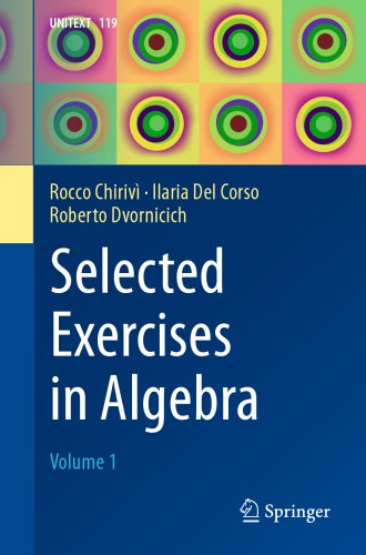Selected Exercises in Algebra - Volume 1