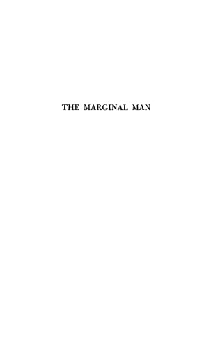 The Marginal Man: A Study in Personality and Culture Conflict