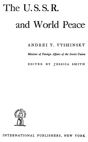 The U.S.S.R. and World Peace