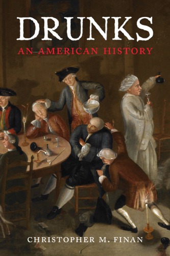 Drunks : An American History