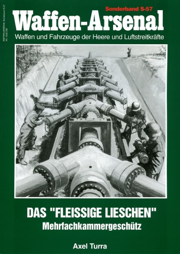Waffen Arsenal Sonderband S 57 Das fleissige Lieschen Mehrfachkammergeschuetz