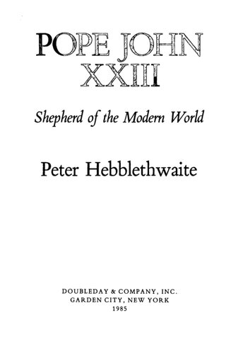 Pope John XXIII, shepherd of the modern world