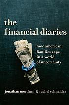 The financial diaries : how American families cope in a world of uncertainty