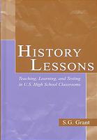 History Lessons Teaching, Learning, and Testing in U