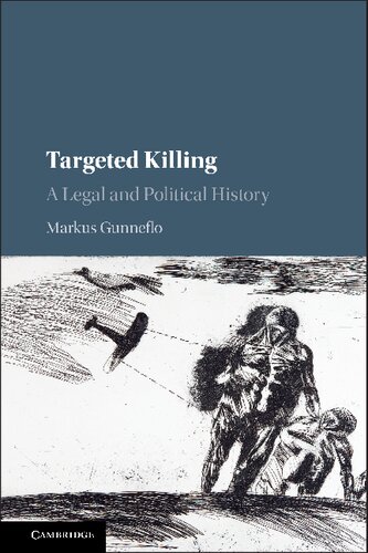 Targeted Killing: A Legal and Political History
