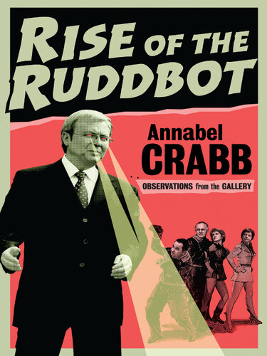 The Rise of the Ruddbot