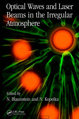 Optical waves and laser beams in the irregular atmosphere