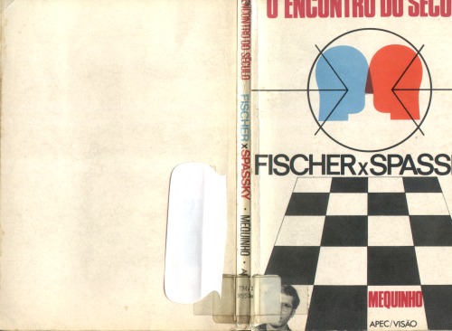 O encontro do século: Fischer x Spassky