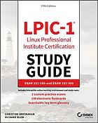 LPIC-1 - LINUX PROFESSIONAL INSTITUTE CERTIFICATION : exam 101-500 and exam 102-500