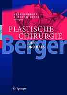 Plastische Chirurgie. 2, Kopf und Hals : mit 14 Tabellen