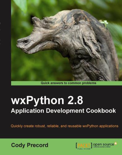 wxPython 2.8 Application Development Cookbook