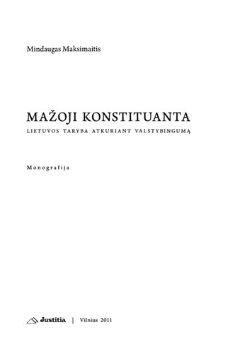 Mažoji konstituanta: Lietuvos taryba atkuriant valstybingumą