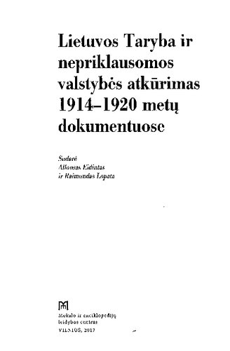 Lietuvos Taryba ir nepriklausomos valstybės atkūrimas 1914-1920 metų dokumentuose