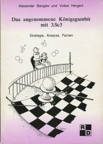 Das angenommene Königsgambit mit 3.Sc3: Strategie, Analyse, Partien