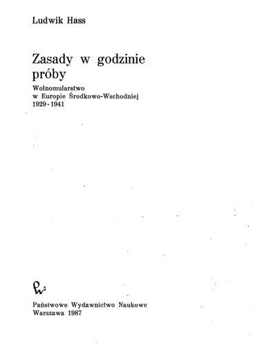 Zasady w godzinie próby: wolnomularstwo w Europie Środkowo-Wschodniej 1929-1941