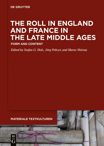 The Roll in England and France in the Late Middle Ages: Form and Content