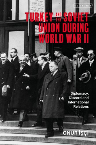 Turkey and the Soviet Union During World War II