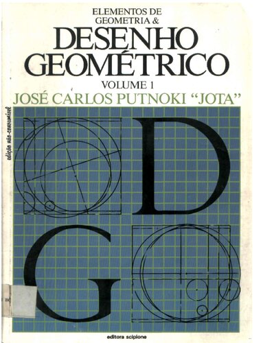 Elementos de Geometria E Desenho Geométrico (VOLUME I)