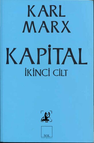 Kapital - Cilt 2 (Sermayenin Dolaşım Süreci)