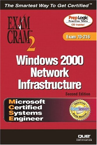 MCSE Windows 2000 Network Infrastructure Exam Cram 2
