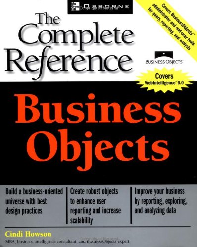Business Objects: The Complete Reference
